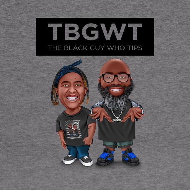 TBGWT Kast by The Black Guy Who Tips Podcast